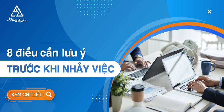 8-dieu-can-biet-truoc-khi-nhay-viec-01