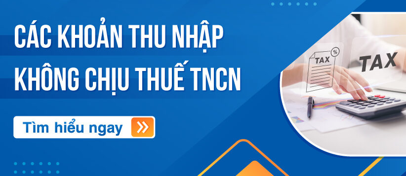 cac-khoan-thu-nhap-khong-tinh-thue-tncn-01