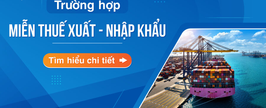 cac-truong-hop-mien-thue-xuat-nhap-khau-01