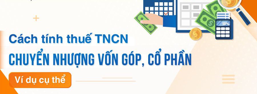 cach-tinh-thue-tncn-chuyen-nhuong-von-gop-co-phan-01