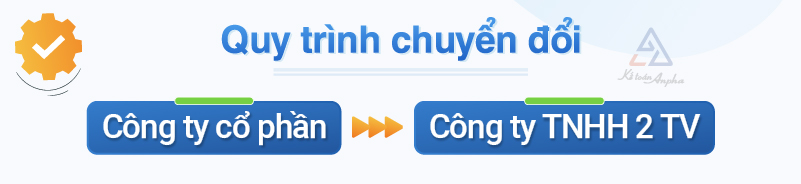 chuyen-doi-cong-ty-co-phan-sang-tnhh-2-thanh-vien-02