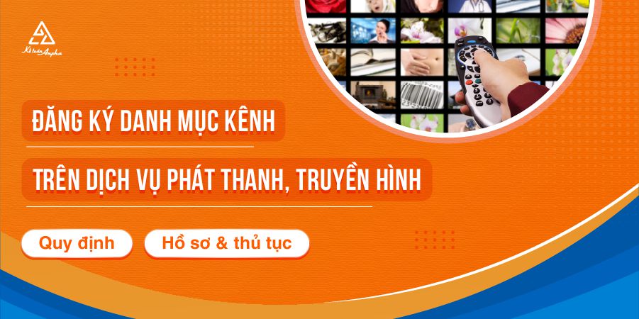 dang-ky-danh-muc-kenh-dich-vu-phat-thanh-truyen-hinh-01
