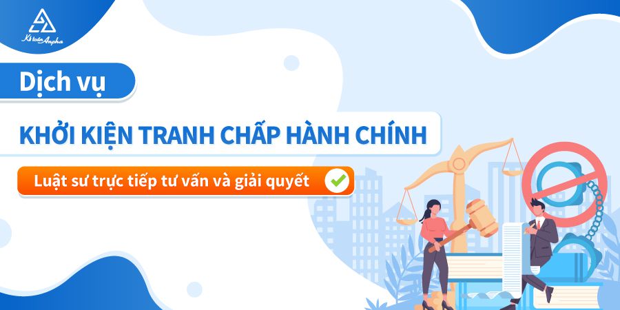 dich-vu-khoi-kien-tranh-chap-vu-an-hanh-chinh-01