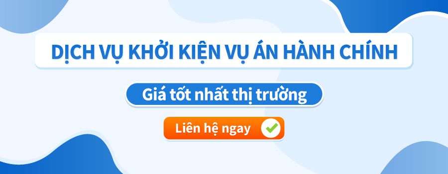 dich-vu-khoi-kien-tranh-chap-vu-an-hanh-chinh-02