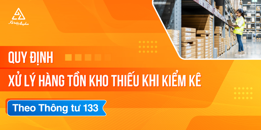 quy-dinh-xu-ly-hang-ton-kho-thieu-khi-kiem-ke-01
