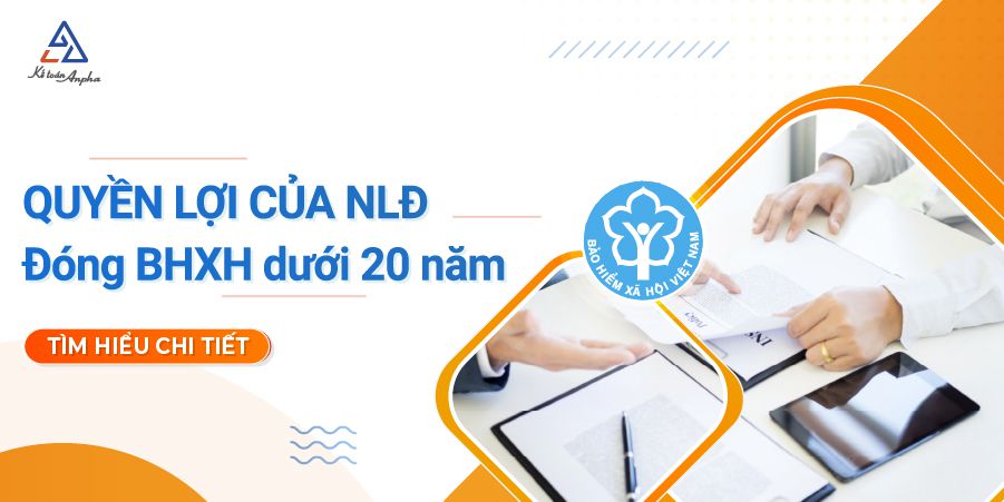 quyen-loi-khi-tham-gia-bhxh-duoi-20-nam-01