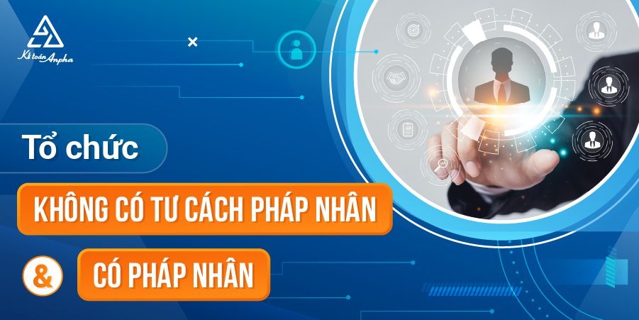 so-sanh-to-chuc-khong-co-tu-cach-phap-nhan-va-co-phap-nhan-01