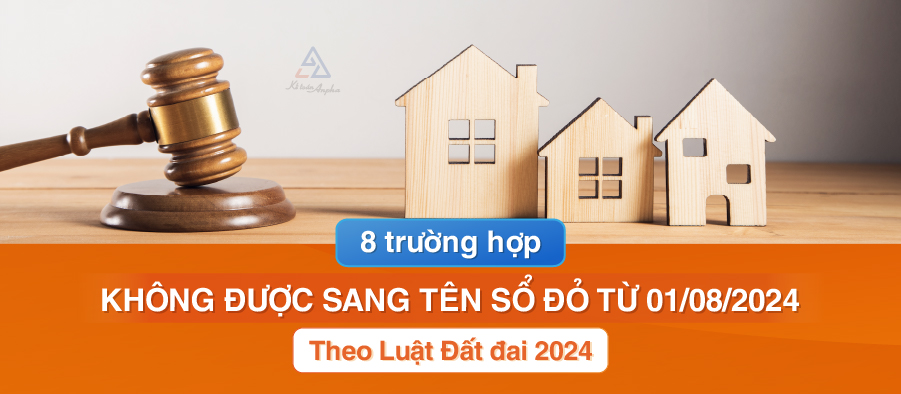cac-truong-hop-khong-duoc-sang-ten-so-do-tu-01-08-2024-02