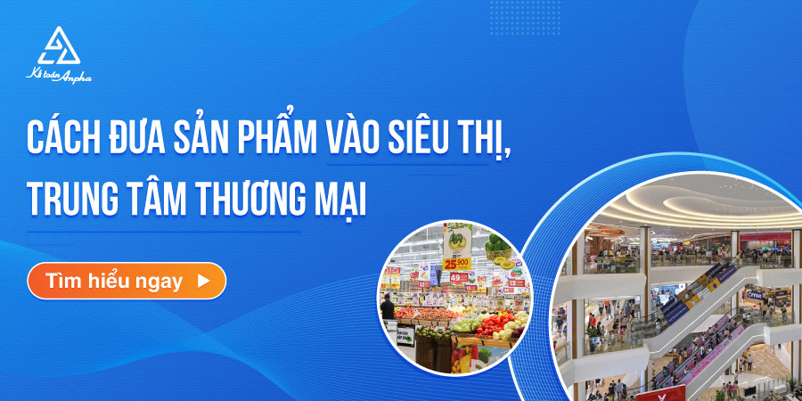 cach-dua-san-pham-vao-sieu-thi-01