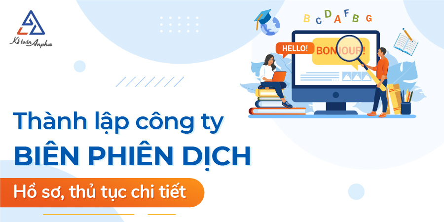 huong-dan-mo-cong-ty-bien-phien-dich-01