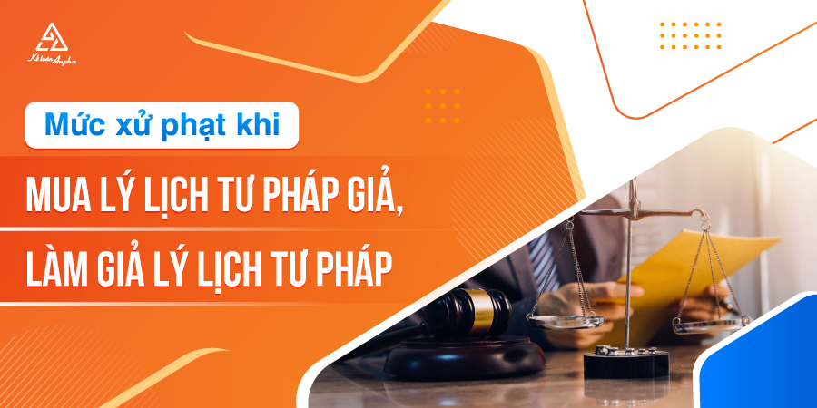 muc-xu-phat-khi-lam-ly-lich-tu-phap-gia-01