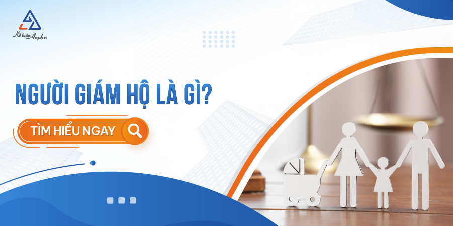 nguoi-giam-ho-la-gi-h1