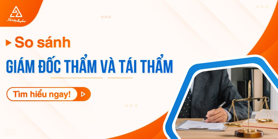 so-sanh-tai-tham-va-giam-doc-tham-01