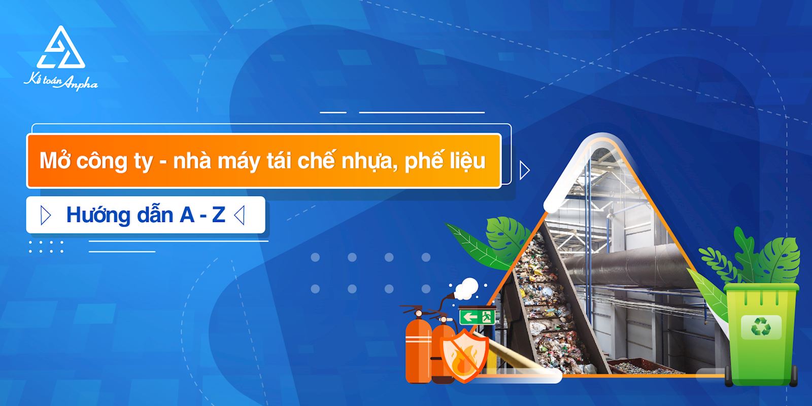 thanh-lap-cong-ty-tai-che-phe-lieu-va-rac-thai-01