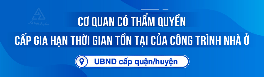 thu-tuc-gia-han-thoi-gian-ton-tai-cong-trinh-nha-o-02