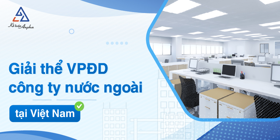 thu-tuc-giai-the-van-phong-dai-dien-thuong-nhan-nuoc-ngoai-01
