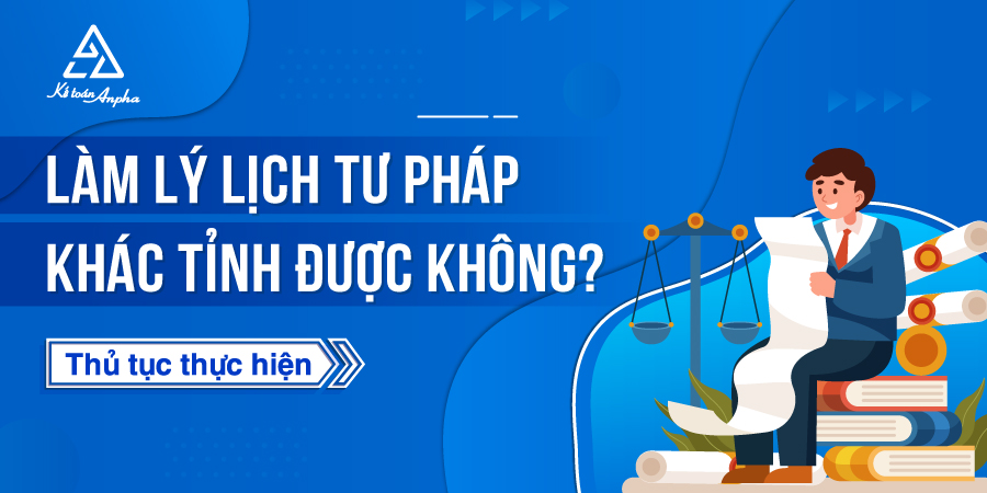 thu-tuc-lam-ly-lich-tu-phap-khac-tinh-01