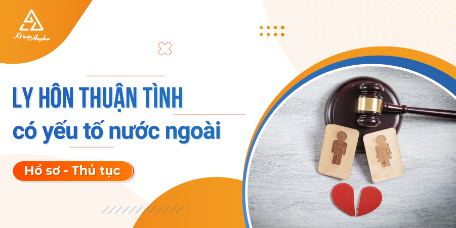 thu-tuc-ly-hon-thuan-tinh-co-yeu-to-nuoc-ngoai-01