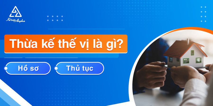 thua-ke-the-vi-la-gi-01